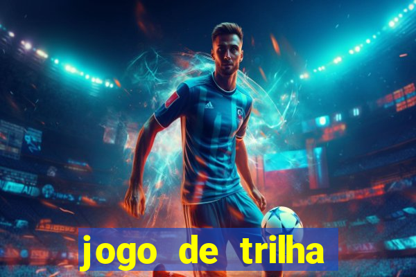 jogo de trilha para imprimir